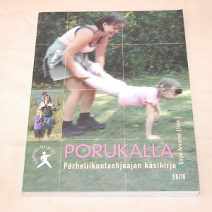 Porukalla - Perheliikuntaohjaajan käsikirja